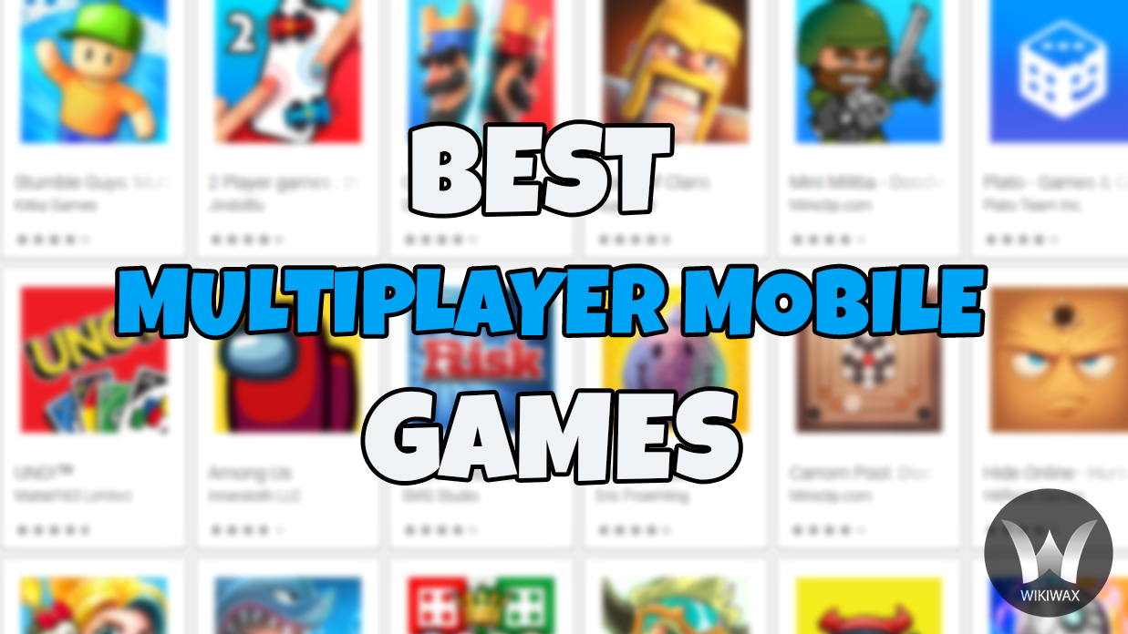 What are the best Multiplayer Mobile Games Online?